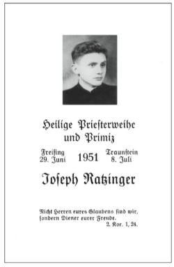 The actual Priestly Ordination announcement of Fr Joseph Ratzinger, now Pope Benedict XVI The actual Priestly Ordination announcement of Fr Joseph Ratzinger, now Pope Benedict XVI