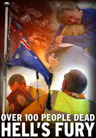 There is a growing discussion of whether the blaze has a terrorism connection. If not caused by a formal terrorist group, most Australians view 'Hell's Fury' as as having inflicted terror upon them and their Nation. Image of There is a growing discussion of whether the blaze has a terrorism connection. If not caused by a formal terrorist group, most Australians view 'Hell's Fury' as as having inflicted terror upon them and their Nation.