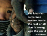 Black lives matter. White lives matter. Cops' lives matter. Mothers' lives matter. Fathers' lives matter. The child in the womb matters. ALL LIVES MATTER. Image of Black lives matter. White lives matter. Cops' lives matter. Mothers' lives matter. Fathers' lives matter. The child in the womb matters. ALL LIVES MATTER.