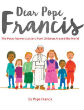 Pope Francis publishes a book in which he answers letters from children around the world (Publishers Weekly). Image of Pope Francis publishes a book in which he answers letters from children around the world (Publishers Weekly).