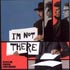 I'm Not There (Weinstein) Image of I'm Not There (Weinstein)