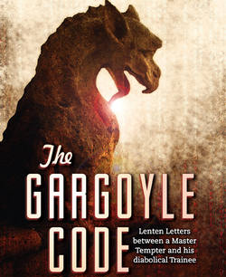 Fr Dwight Longenecker´s new book for Lent is written in the tradition of Screwtape Letters. Senior devil Slubgrip writes letters of instruction to his diabolical trainee Dogwart. Image of Fr Dwight Longenecker´s new book for Lent is written in the tradition of Screwtape Letters. Senior devil Slubgrip writes letters of instruction to his diabolical trainee Dogwart.