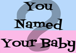 Choose your baby's name carefully. Image of Choose your baby's name carefully.