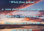 'No matter which way you go, go with me' says the Lord. Image of 'No matter which way you go, go with me' says the Lord.