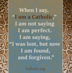 I am a Catholic! I am a Catholic!
