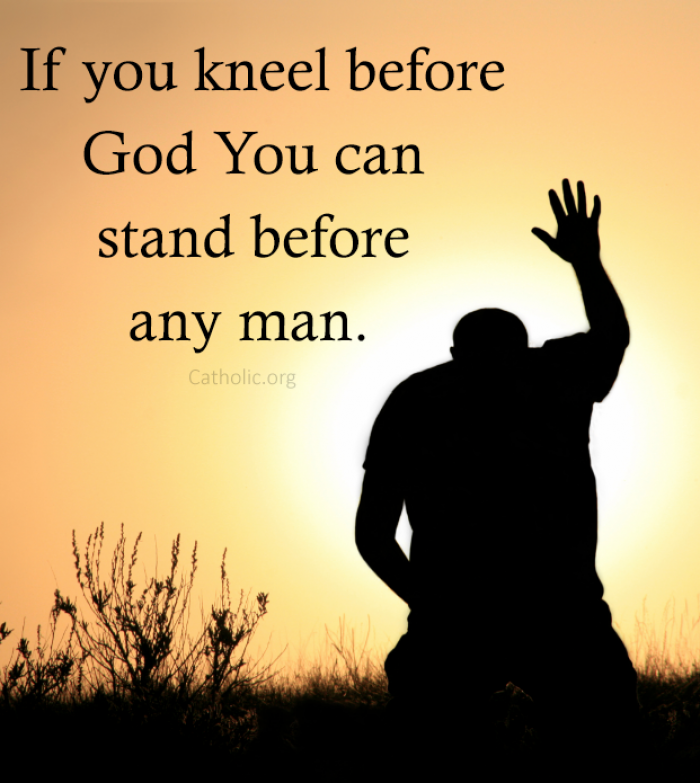 Your Daily Inspirational Meme Kneel Before God Socials Catholic Online