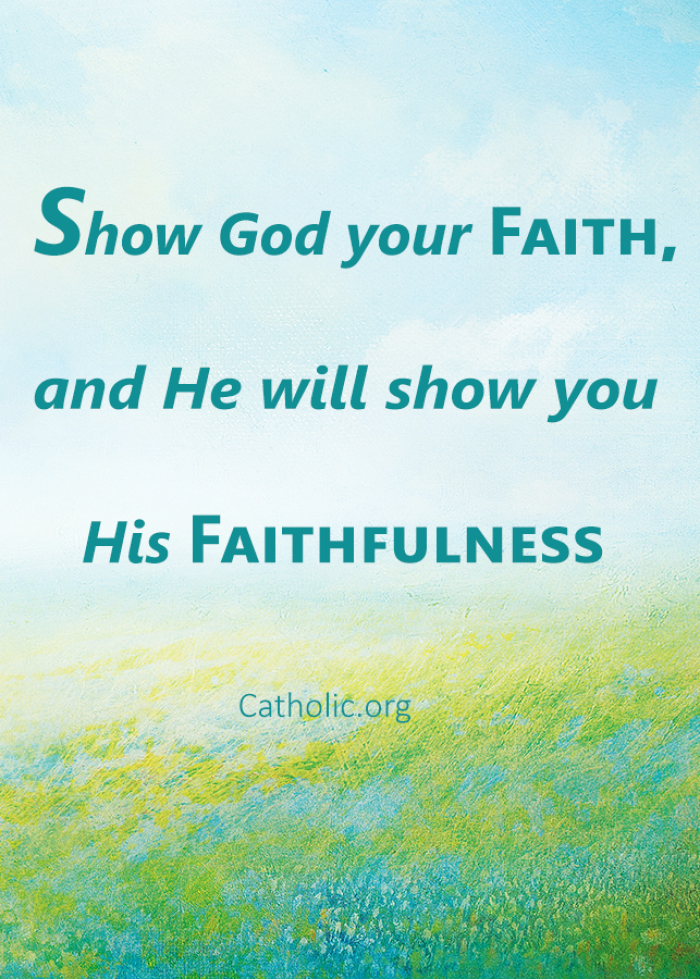 Show God your Faith