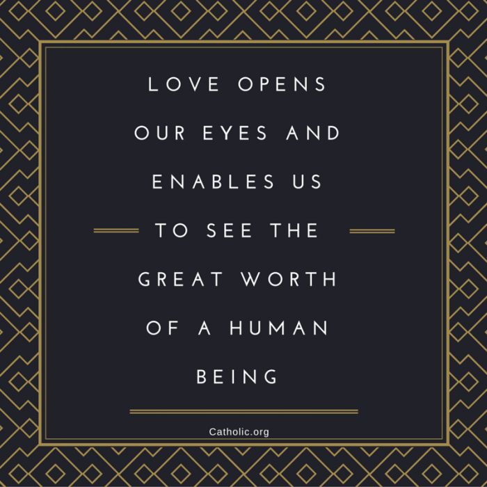 Love opens our eyes