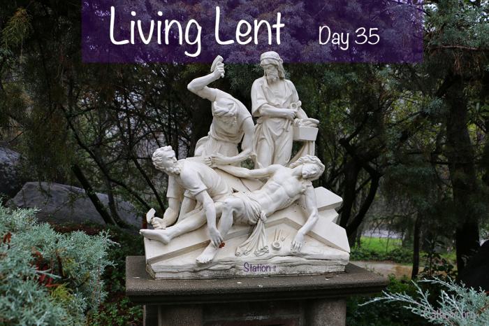 'Living Lent': Tuesday of the Fifth Week of Lent - Day 35 'Living Lent': Tuesday of the Fifth Week of Lent - Day 35